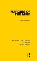 Margins of the Mind (University Paperbacks) 0367139871 Book Cover