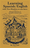 Learning Spanish/English with Tres hombres en una barca: bilingual adaptation of Jerome K. Jerome's book (Bilingual Spanish/English short stories) B0HDNMP2TK Book Cover