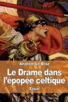 Le Drame Dans L'Epopee Celtique 1981852166 Book Cover