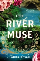 The River Muse: A Novel 1400349125 Book Cover