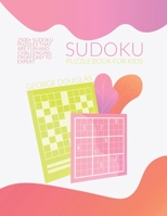 Sudoku Puzzle Book for Kids: 2500+ Sudoku Puzzles that Are Fun and Challenging from Easy to Expert 1802897186 Book Cover