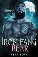 Bear: MC Shifter Romance (The Iron Fang) 1962281140 Book Cover