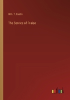 The Service of Praise 3385251044 Book Cover