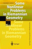 Some Nonlinear Problems in Riemannian Geometry (Springer Monographs in Mathematics) 364208236X Book Cover