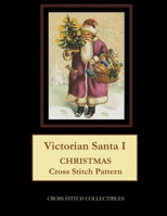Victorian Santa I: Christmas Cross Stitch Pattern B091F3G2WN Book Cover