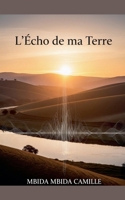 L'écho de ma terre (French Edition) B0FKYVYD9K Book Cover