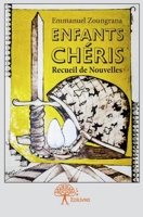 Enfants chéris: Recueil de nouvelles (French Edition) 2332807071 Book Cover