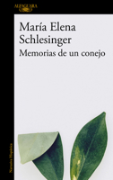 Memorias de un conejo / Memories of a Rabbit (Spanish Edition) 6073861354 Book Cover