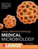 Jawetz, Melnick, & Adelberg's Medical Microbiology (LANGE Basic Science)