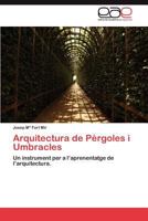 Arquitectura de Pergoles I Umbracles 3848455471 Book Cover