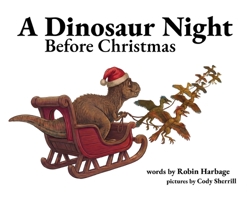 A Dinosaur Night Before Christmas B0GXX84CRB Book Cover