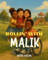 Rollin' With Malik 1965553354 Book Cover