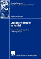 Consumer Confusion Im Handel: Ein Umweltpsychologisches Erklarungsmodell 3824483580 Book Cover