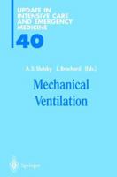 Mechanical Ventilation (Update in Intensive Care Medicine) 3540202676 Book Cover