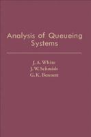 Analysis of Queueing Theory (Operations research and industrial engineering) 0127469508 Book Cover