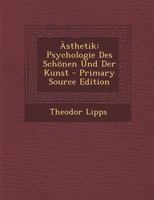 Ästhetik: Psychologie des schönen und der Kunst 1019184434 Book Cover