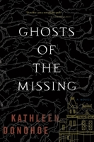 Ghosts of the Missing 0544557174 Book Cover