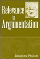 Relevance in Argumentation 080584760X Book Cover