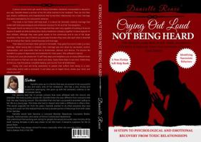 Crying Out Loud and Not Being Heard! 1733189114 Book Cover