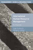 International Human Resource Management: A Critical Text (Management, Work and Organisations) 0333741390 Book Cover