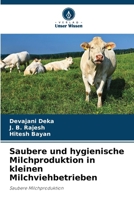 Saubere und hygienische Milchproduktion in kleinen Milchviehbetrieben (German Edition) 6630332105 Book Cover