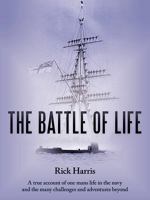 The Battle of Life 1449039421 Book Cover