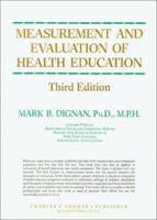 Measurement and Evaluation of Health Education 0398059586 Book Cover