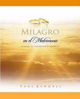 Milagro En El Matrimonio: Verdad: El Ingrediente Secreto 1514775107 Book Cover