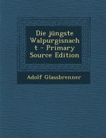 Die J�ngste Walpurgisnacht 3843018014 Book Cover