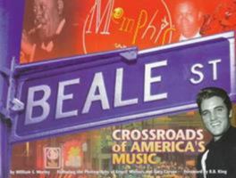 Beale Street: Crossroads of America's Music 1886110204 Book Cover