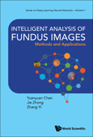 Intelligent Analysis of Fundus Images: Methods and Applications 9811270368 Book Cover