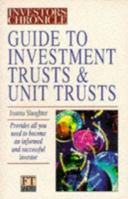 "The Investor's Chronicle" Guide to Investment and Unit Trusts 0273625187 Book Cover
