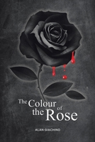 The Colour of the Rose 0228876346 Book Cover