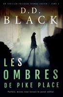 Les ombres de Pike Place (Un thriller policier Thomas Austin) (French Edition) B0FBL1H4JC Book Cover