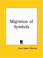 The Migration of Symbols 1494290065 Book Cover