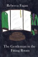 The Gentleman in the Fitting Room 197438117X Book Cover