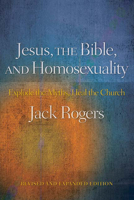 Jesus, the Bible, and Homosexuality: Explode the Myths, Heal the Church 0664229395 Book Cover