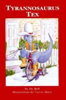 Tyrannosaurus Tex (Tyrannosaurus Tex Series) 0938349562 Book Cover