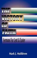 The Victory Of Faith 0788010050 Book Cover