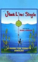 Hook, Line and Single 1603880690 Book Cover