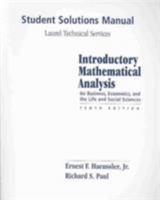Student Solutions Manual for Introductory Mathematical Analysis for Business: Economics and the Life and Social Sciences 0130340227 Book Cover