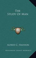 The Study of Man 114546050X Book Cover