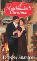 A Matchmaker's Christmas (Zebra Regency Romance) 0821772899 Book Cover