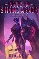 Nyte in Shining Armor: A Vampire Knight LitRPG 1962470083 Book Cover
