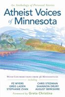 Atheist Voices of Minnesota: an Anthology of Personal Stories 0615598579 Book Cover