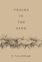 Tracks in the Sand 1735921009 Book Cover