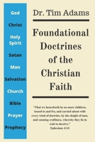 Foundational Doctrines of the Christian Faith B092H87LTD Book Cover