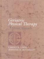Geriatric Physical Therapy: A Clinical Approach 0838588751 Book Cover