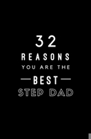 32 Reasons You Are The Best Step Dad: Fill In Prompted Memory Book 1704895871 Book Cover