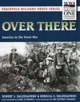 Over There: America in the Great War 0811714853 Book Cover